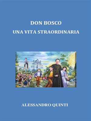 cover image of Don Bosco. Una vita straordinaria.